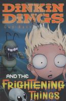 Dinkin Dings: and the Frightening Things cover