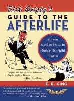 Dirk Quigby's Guide to the Afterlife : All You Need to Know to Choose the Right Heaven Plus A Five-Star Rating System for Music, Food, Drink, and Acco cover