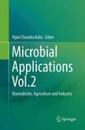 Microbial Applications Vol. 2 : Biomedicine, Agriculture and Industry cover