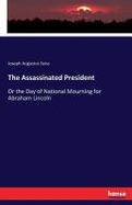 The Assassinated President cover