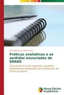 Praticas Avaliativas e OS Sentidos Enunciados de Enade cover