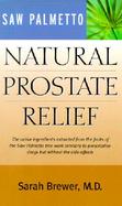 Saw Palmetto: Natural Prostate Relief cover