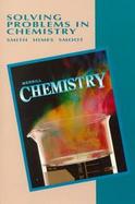 Merrill Chemistry Solving Problems in Chemistry cover