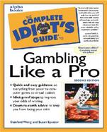 Complete Idiot's Guide to Gambling Life a Pro cover