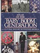 Atlas of the Baby Boom Generation cover