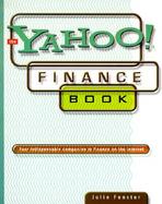 The Yahoo! Ultimate Guide to Finance and Money on the Web: From Bonds to Bills, Mortgages to Mutual Funds, Credit to Car Loans cover