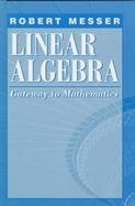 Linear Algebra Gateway to Mathematics cover