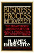 Business Process Improvement: The Breakthrough Strategy for Total Quality, Productivity, and Competitiveness cover
