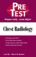 Chest Radiology: Pretest Self- Assessment and Review cover