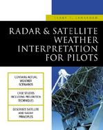 Radar and Satellite Weather Interpretation for Pilots cover