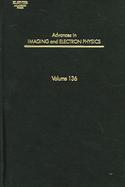Advances In Imaging And Electron Physics  (volume136) cover