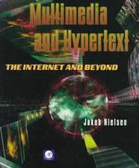 Multimedia and Hypertext The Internet and Beyond cover