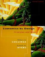 Economics by Design: Principles and Issues cover