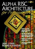 Alpha RISC Architecture for Programmers: With CD cover