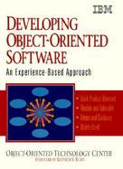Developing Object-Oriented Software: An Experience-Based Approach cover