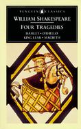 Four Tragedies Hamlet, Othello, King Lear, MacBeth cover