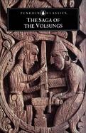 The Saga of the Volsungs The Norse Epic of Sigurd the Dragon Slayer cover