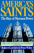 America's Saints The Rise of Mormon Power cover