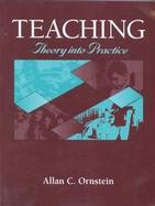 Teaching: Theory Into Practice cover