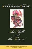 The Shell and the Kernel Renewals of Psychoanalysis (volume1) cover