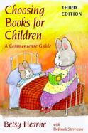 Choosing Books for Children A Commonsense Guide cover