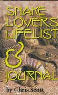 Snake Lovers' Lifelist & Journal cover