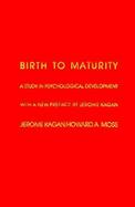 Birth to Maturity A Study in Psychological Development cover
