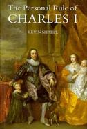 The Personal Rule of Charles I cover