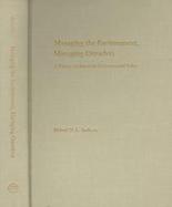 Managing the Environment, Managing Ourselves A History of American Environmental Policy cover