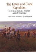 The Lewis and Clark Expedition Selections from the Journals, Arranged by Topic cover
