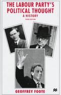 The Labour Party's Political Thought: A History cover