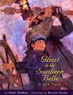 Ghost of the Southern Belle: A Sea Tale cover