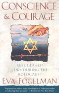 Conscience & Courage Rescuers of Jews During the Holocaust cover