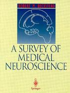 A Survey of Medical Neuroscience cover