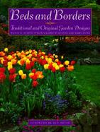 Beds and Borders: Traditional and Original Garden Designs cover