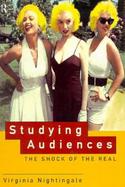 Studying Audiences:The Shock of the Real The Shock of the Real cover