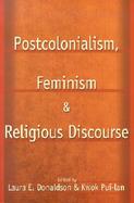 Postcolonialism, Feminism and Religious Discourse cover