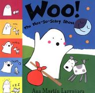 Woo! the Not-So-Scary Ghost cover