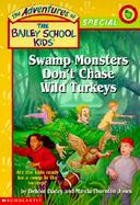 Swamp Monsters Don't Chase Wild Turkeys cover