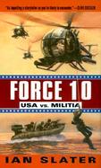 Force 10 USA Vs. Militia cover