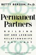 Permanent Partners Building Gay and Lesbian Relationships That Last cover