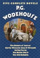 P.G. Wodehouse 5 Complete Novels: The Return of Jeeves, Bertie Wooster Sees It Through... cover