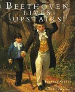 Beethoven Lives Upstairs cover