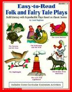 Easy-To-Read Folk and Fairy Tale Plays cover