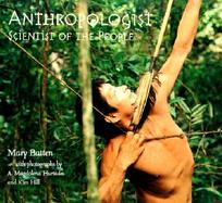 Anthropologist Scientist of the People cover