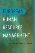 European Human Resource Management: An Introduction to Comparative Theory and Practice cover