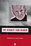 The Stanley Fish Reader cover