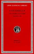 Lucius Junius Moderatus Columella on Agriculture (volume1) cover