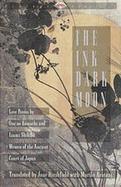 The Ink Dark Moon Love Poems by Ono No Komachi and Izumi Shikibu cover