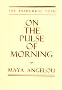 On the Pulse of Morning cover